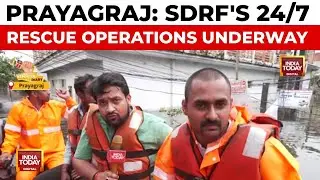 Prayagraj Floods 2025: SDRF Rescues Hundreds as Posh Colonies Go Under Water | India Today