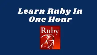 Crash Course: The Crash Course on Ruby Programming