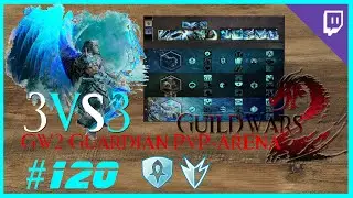 Guild Wars 2 &ndash; PvP &ndash; Arena &ndash; 3 vs 3 &ndash; W&auml;chter/Guardian - Drachenj&auml;ger/Dragonhunter ⚔️ #120