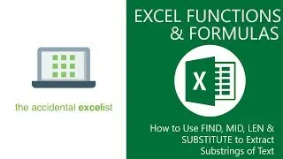 How to Use LEN, FIND, MID, and SUBSTITUTE