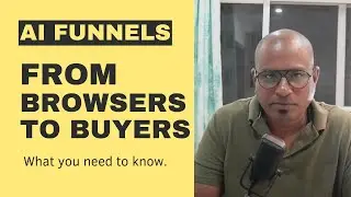 How to Create AI-Driven Funnels That Convert Browsers to Buyers