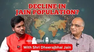 Reason for Decline in Jain Population | Population Trends & Jainism | Jainik