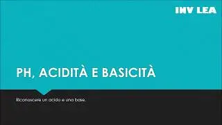 Il Ph, acidit&agrave; e basicit&agrave;: come disitinguere le specie chimiche