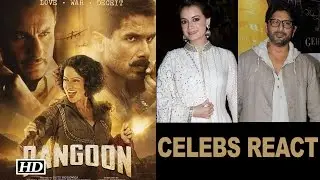 Rangoon Trailer | Celebrities Reaction