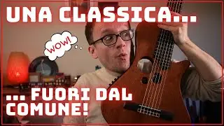 CLASSICA ELETTRIFICATA PAZZESCA! - Chitarre Lodato Corpus Nylon