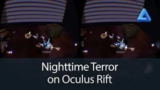 Nighttime Terror on Oculus Rift