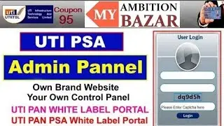 Uti PSA admin panel | Uti white level website | Coupon cost Rs95 only