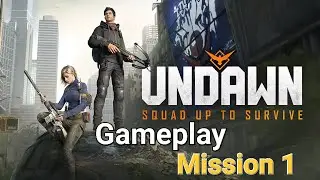 undawn mobile gameplay mission 1 #undawngameplay