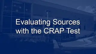 Evaluating Sources with the CRAP Test