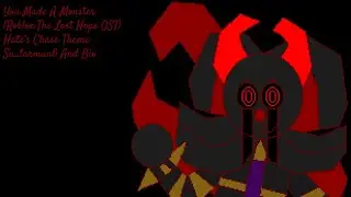 You Made A Monster (Rōblox:The Lost Hope OST) - HER Chase Theme