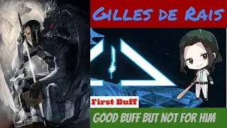[FGO] Gilles de Rais (Saber)- Good Skill Buff Bad Servant