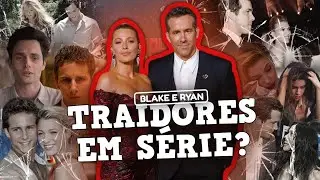 A QUEDA DE BLAKE E RYAN: O PODRE HISTÓRICO COM OS EX DO CASAL