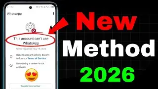 Whatsapp Ban Problem New 2026 ✅(100% Working)| This account can't use Whatsapp New 2026