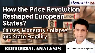How the Price Revolution Reshaped European States? | Causes, Monetary Collapse and State Fragility