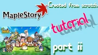 Maple Story Step by step Beginners course - Unreal Engine basic steps Phase ii