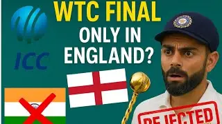BCCI Ka Plan Fail! ICC Rejects India&rsquo;s WTC Final Hosting Request | England to Host Till 2031