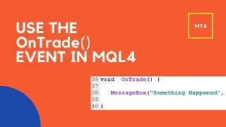 Using the OnTrade event in MQL4