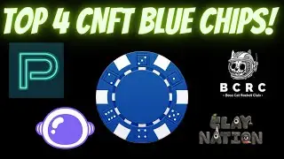 Top 4 Blue Chip CNFT Projects!
