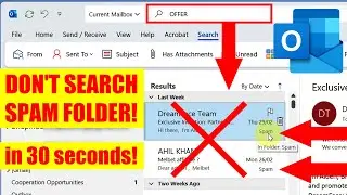 How to PREVENT Outlook from showing Results from SPAM folder