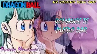 Romance Te Puedo Dar - Vanessa Henriquez: CD Dragon Ball 2011