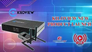 kiloview new product launch