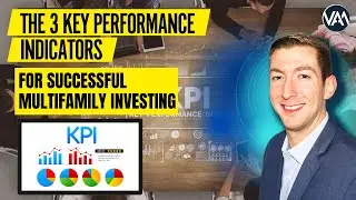 The 3 Key Performance Indicators (KPIs) for Successful Multifamily Investing