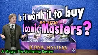 MTG - Is it worth it to buy Iconic Masters? A Magic: The Gathering Review