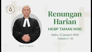 Morning Reflection of HKBP Taman Mini | Saturday, January 24, 2026