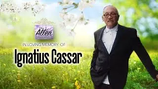 Celebrating the life of IGNATIUS  CASSAR