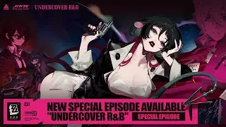 【Zenless Zone Zero】Undercover R&B | Jane Special Episode