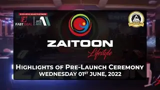 Highlights - Zaitoon Lifestyle Pre-launch ceremony