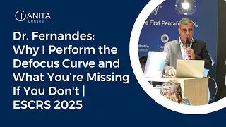 Dr. Fernandes: Why I Perform the Defocus Curve and What You're Missing If You Don't | ESCRS 2025