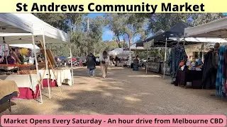 St Andrews Community Market (an hour drive from Melbourne CBD) Saturday Market @visitmelbourne