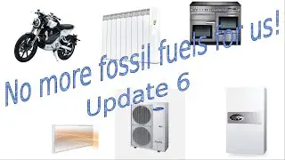 Getting off Fossil Fuels goal, update 6.