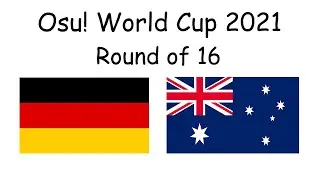 osu! World Cup 2021 Round of 16: Germany vs Australia