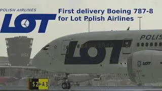 First delivery Boeing 787-8 for Lot Polish Airlines
