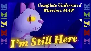 I&rsquo;m Still Here | Underrated Warriors Map