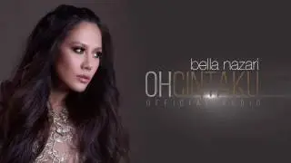 Bella Nazari - Oh Cintaku (Official Audio)