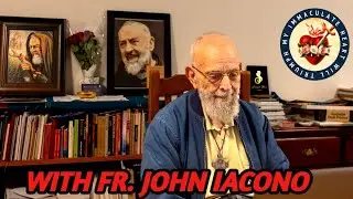 Extraordinary Mystical Testimony of Fr. John Iacono - Encounters with Jesus & Saints!