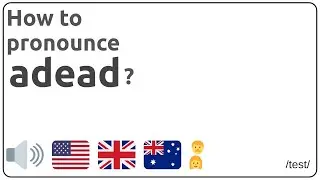 How to pronounce adead in english?