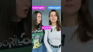 Rude English vs Polite English