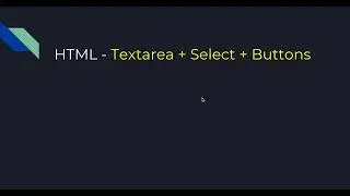 10 - Learn HTML/CSS - Form input textarea, select and submit button
