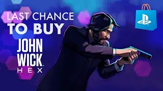 YOUR LAST CHANCE TO BUY JOHN WICK HEX