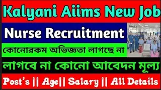 Kalyani Aiims Staff Nurse Recruitment 2026📍Nursing Vacancy 2026