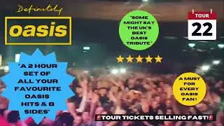 Definitely Oasis 2022 Tour