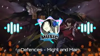 💥AMV MUSIC 2021: Defences - Might and Main HQ/HD