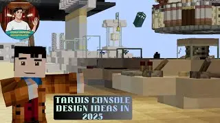 21 TARDIS CONSOLE DESIGN IDEAS - Minecraft: Touring the Console set + Tutorial build near the end