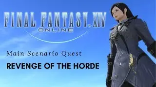 FFXIV: Revenge of the Horde | The Man Within