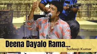 Deena Dayalo Rama | Sudeep Kumar | Malayalam Bhajans | Live Concert