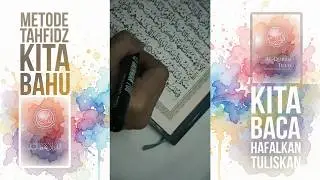 Menulis Alquran Surat Al-Baqarah ayat 6-16 Juz 1 | Metode Tahfidz Kitabahu | Khat Naskhi Mushaf